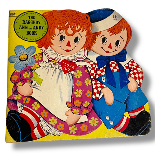 1976 Golden Book The Raggedy Ann and Andy Book Paperback
