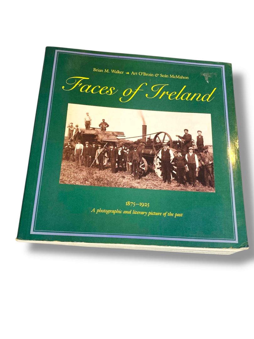 The Faces of Ireland Book 1875-1925 Appletree Press Walker O'Broin McMahon