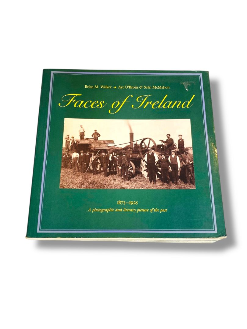 The Faces of Ireland Book 1875-1925 Appletree Press Walker O'Broin McMahon