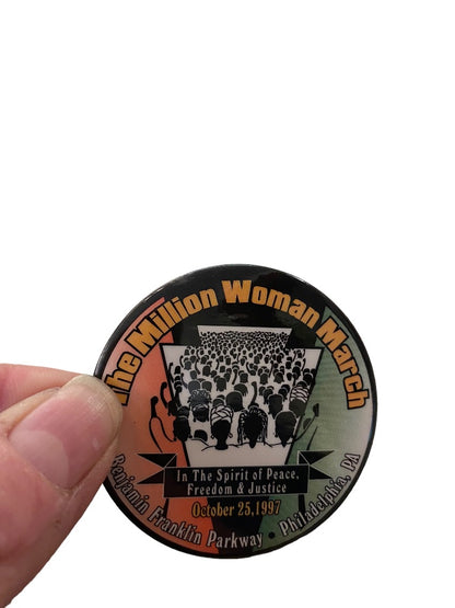 The Million Woman March October 25 1997 Philadelphia Pinback Button Benjamin Franklin Parkway 2.25"