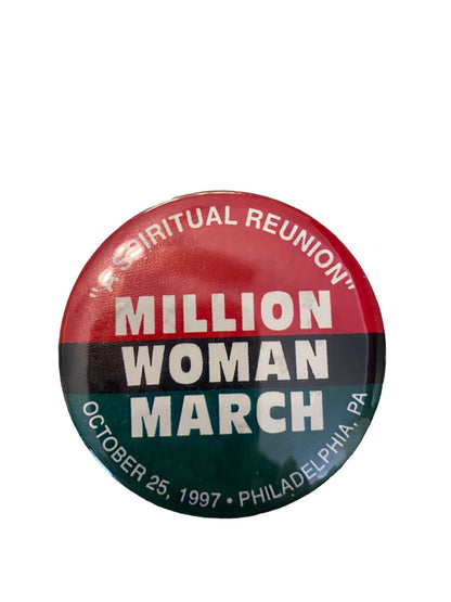 The Million Woman March October 25 1997 Philadelphia Pinback Button Spiritual Reunion 2.25" Diameter