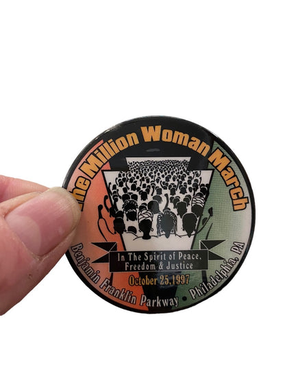 The Million Woman March October 25 1997 Philadelphia Pinback Button Benjamin Franklin Parkway 2.25"