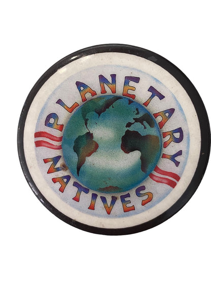 Pinback Button Planetary Natives 2.2" Diameter Earth Graphic Collectible