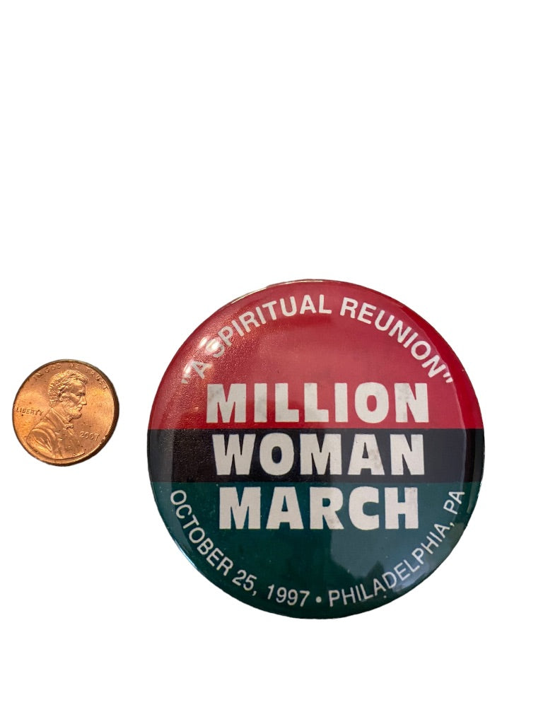 The Million Woman March October 25 1997 Philadelphia Pinback Button Spiritual Reunion 2.25" Diameter