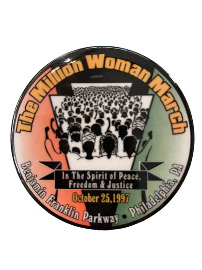 The Million Woman March October 25 1997 Philadelphia Pinback Button Benjamin Franklin Parkway 2.25"