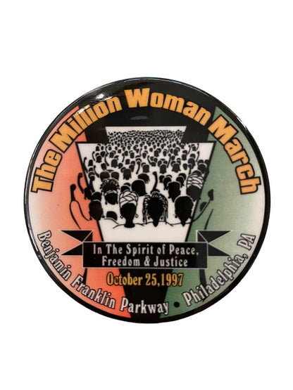 The Million Woman March October 25 1997 Philadelphia Pinback Button Benjamin Franklin Parkway 2.25"