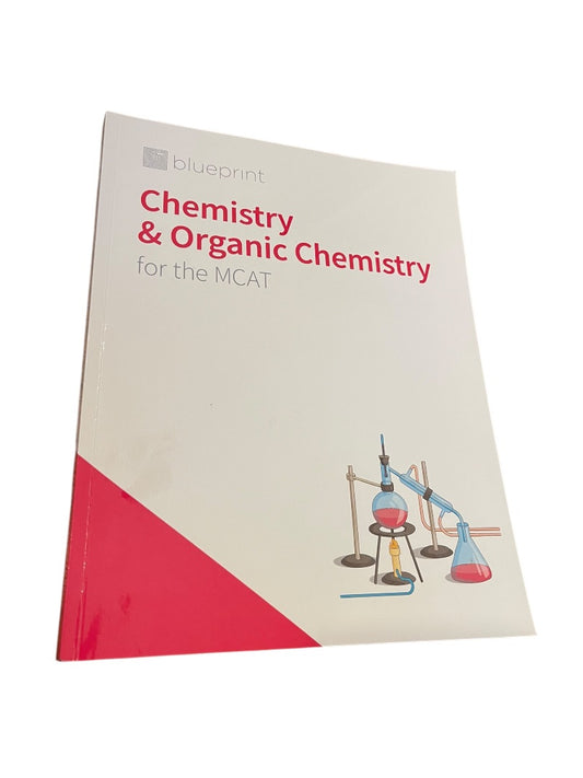 Blueprint Chemistry & Organic Chemistry for the MCAT 2020