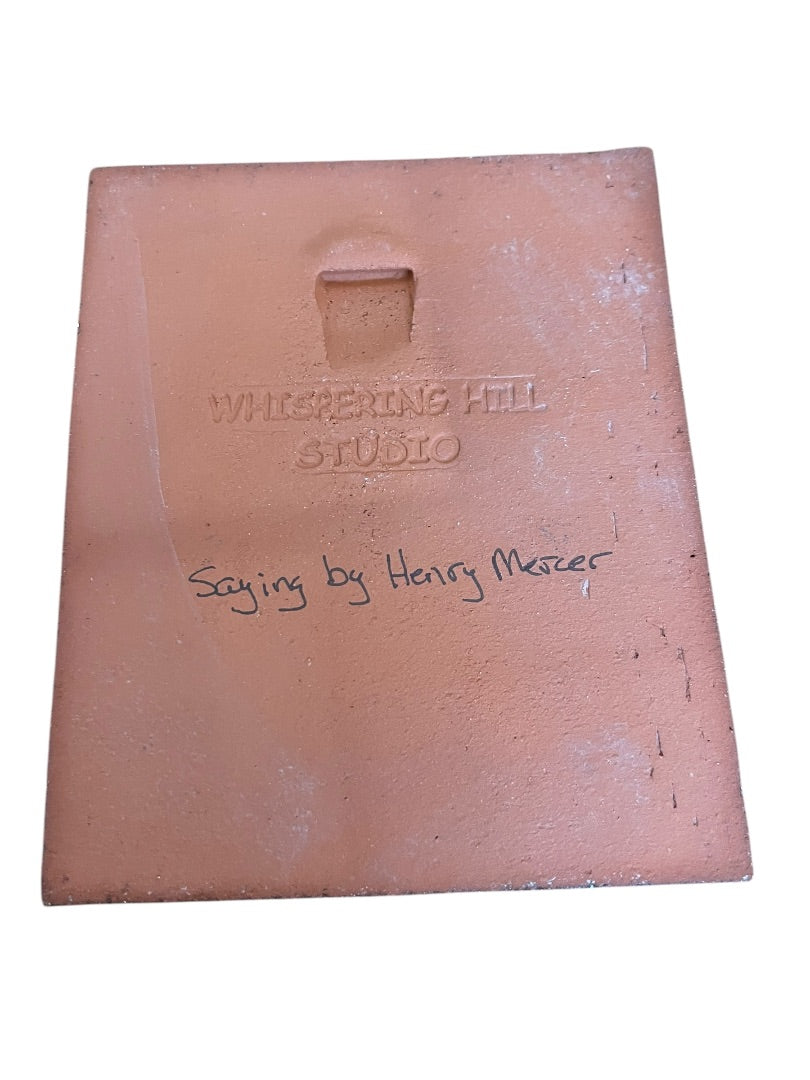 Whispering Hill Studio Henry Mercer Saying Who Learns Will Love Wall Hanging