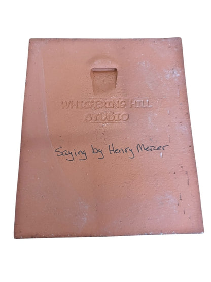 Whispering Hill Studio Henry Mercer Saying Who Learns Will Love Wall Hanging