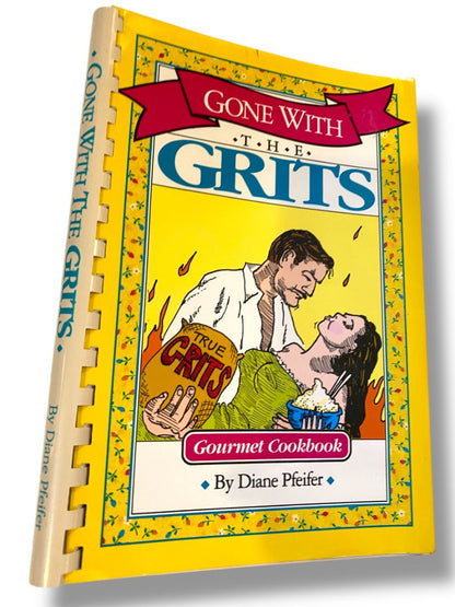 Vintage Gone with the Grits Cookbook Diane Pfeifer Strawberry Patch