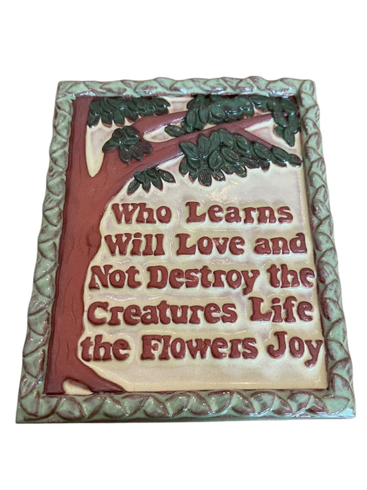 Whispering Hill Studio Henry Mercer Saying Who Learns Will Love Wall Hanging
