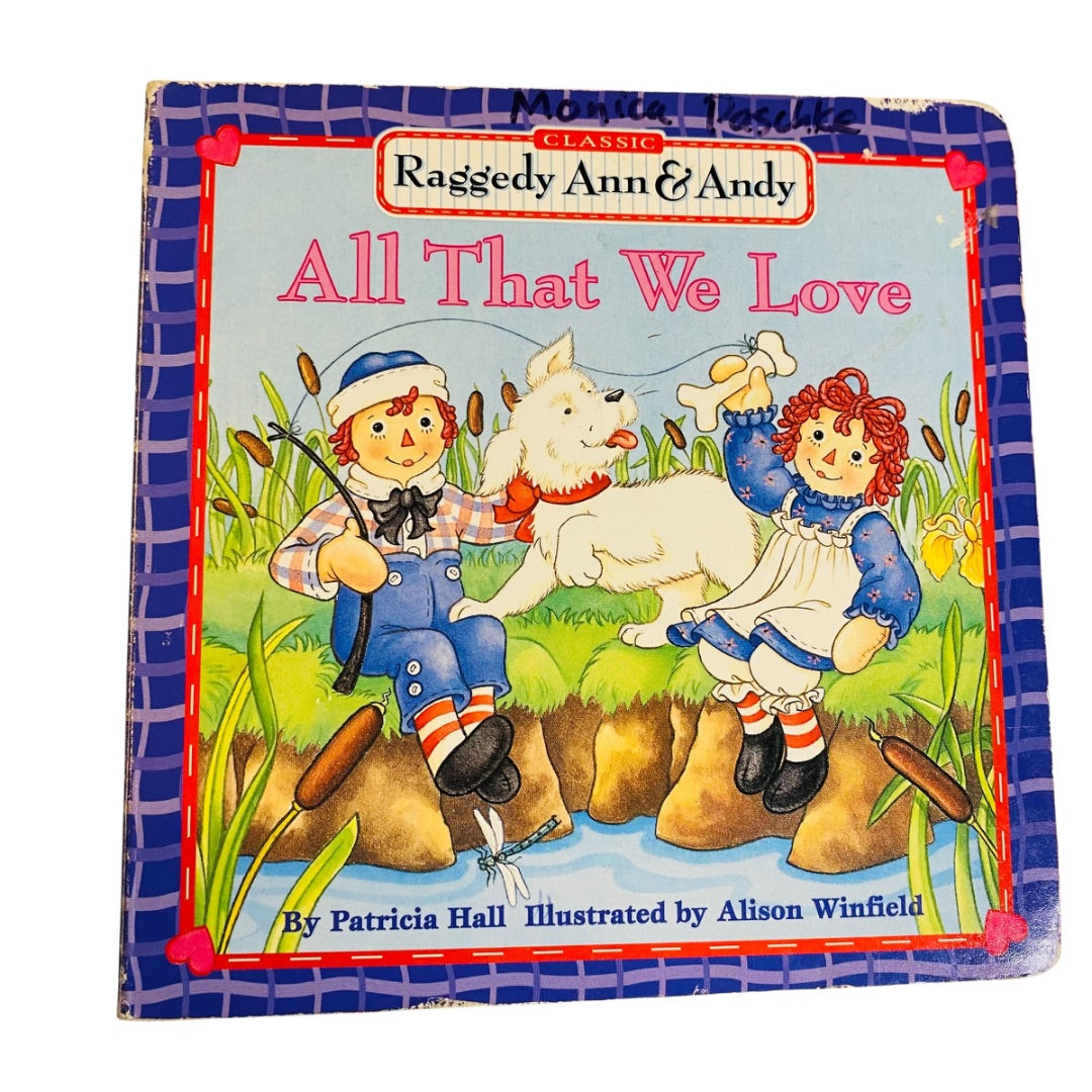 Lot of 6 Raggedy Ann and Andy Books Assorted Hardcover