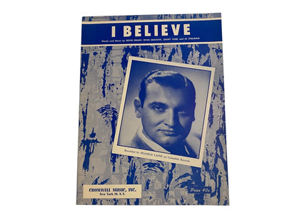 1953 Sheet Music I Believe by Ervin Drake Frankie Laine Cromwell Music