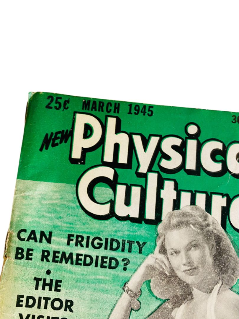 Vintage Physical Culture Magazine March 1945 Frigidity Remedy Grace MacDonald