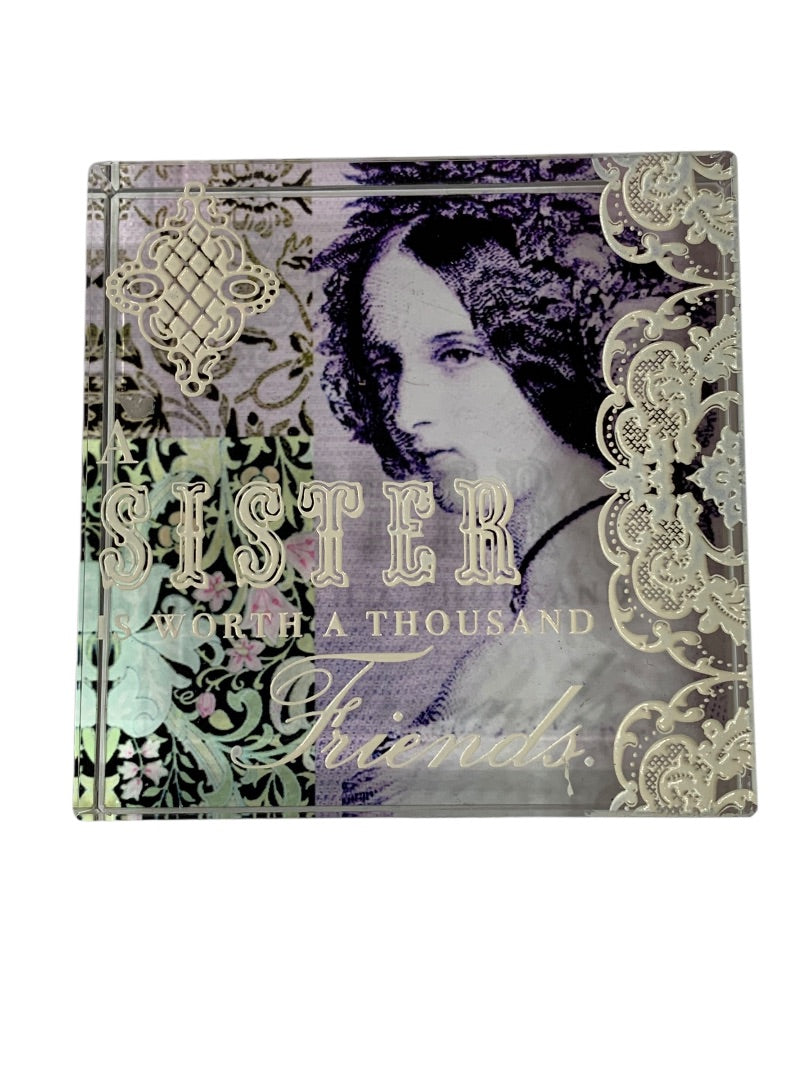 Acrylic Paperweight "A Sister is Worth a Thousand Friends" 3.2" Square