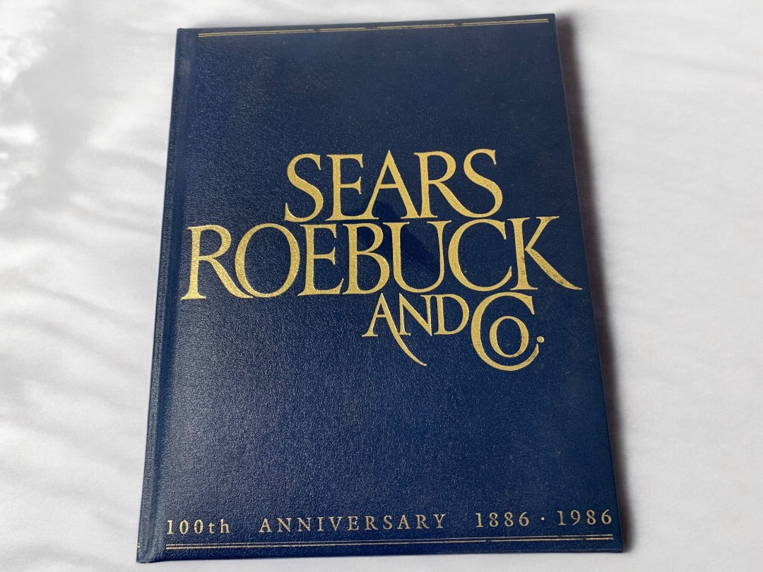 Sears, Roebuck and Co. 100th Anniversary 1886-1986 Hardcover Book