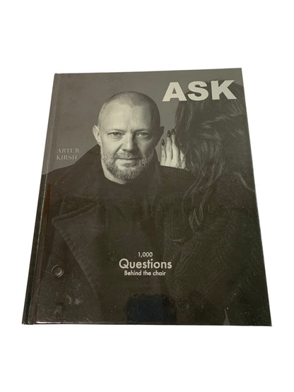 Ask Artur Kirsh 1,000 Questions Behind the Chair Hardcover Book