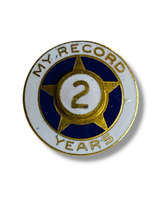 Vintage My Record 2 Years Lapel Pin .6" Diameter