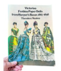 Victorian Fashion Paper Dolls Harper's Bazar 1867-1898, Theodore Menten ‘77