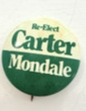Re-Elect Carter Mondale Pin Back Button Political History