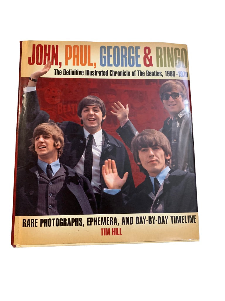 The Definitive Illustrated Chronicle of the Beatles 1960-1970 Hardcover