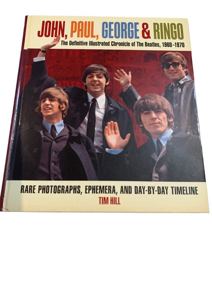 The Definitive Illustrated Chronicle of the Beatles 1960-1970 Hardcover