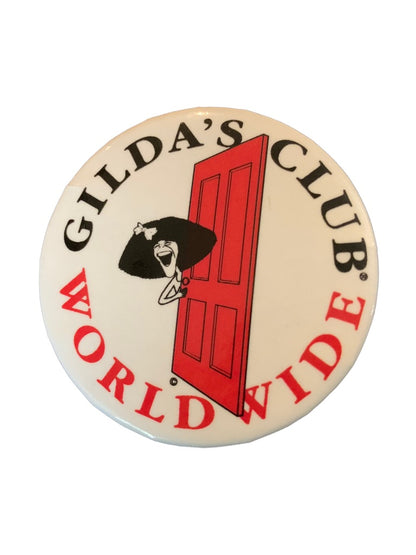 Vintage Pin Pinback Gilda's Club Worldwide 1 5/8" Diameter