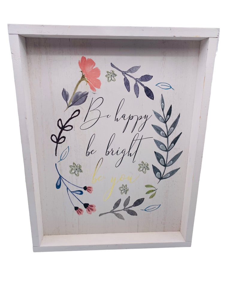 Wooden Farmhouse Style Wall Decor "Be happy be bright be you" 11 x 14"