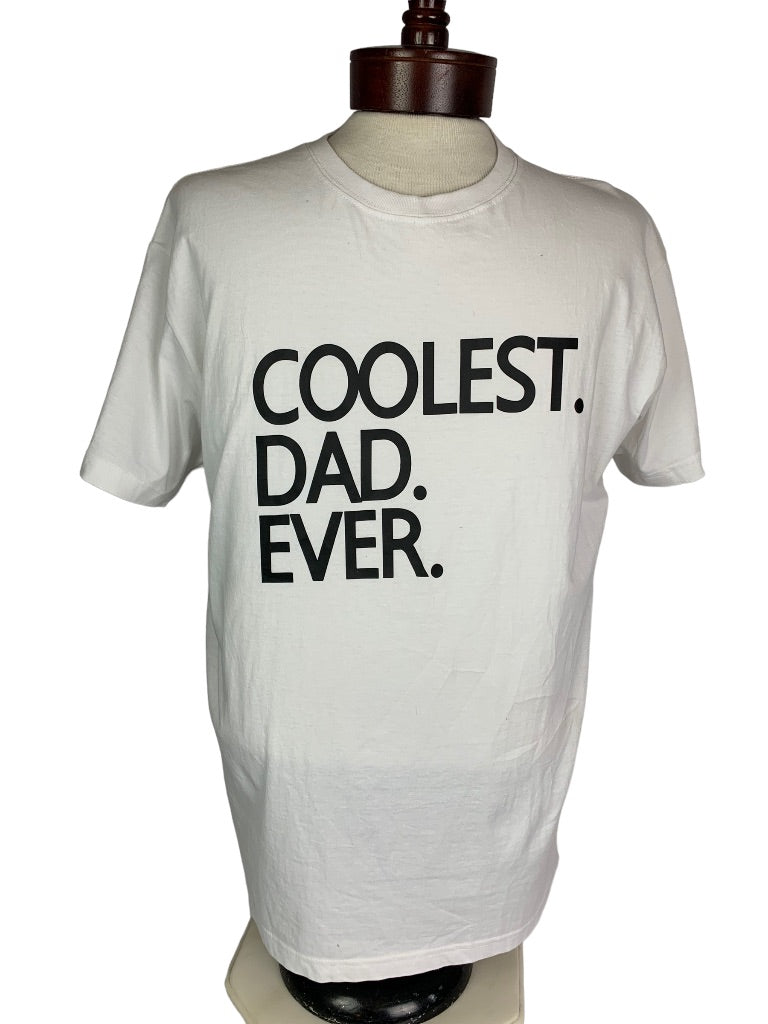 3XL "Coolest. Dad. Ever." Men's White Short Sleeve Tshirt 100% Cotton